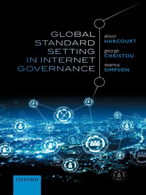 cover image of Global Standard Setting in Internet Governance